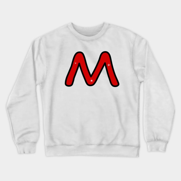 Letter M. Name with letter M. Personalized gift. Abbreviation. Abbreviation. Lettering Crewneck Sweatshirt by grafinya